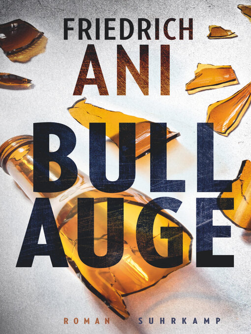 Title details for Bullauge by Friedrich Ani - Wait list